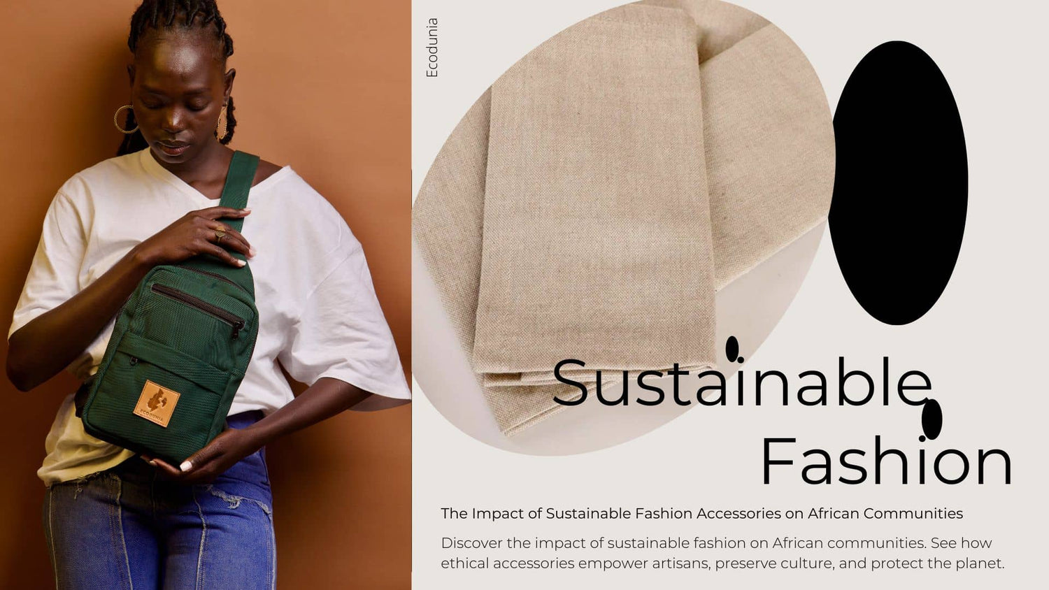 The Impact of Sustainable Fashion Accessories on African Communities