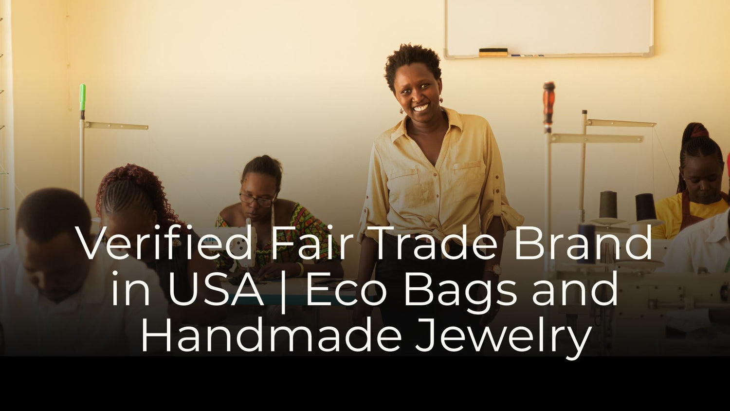 Verified Fair Trade Brand in USA | Eco Bags and Handmade Jewelry