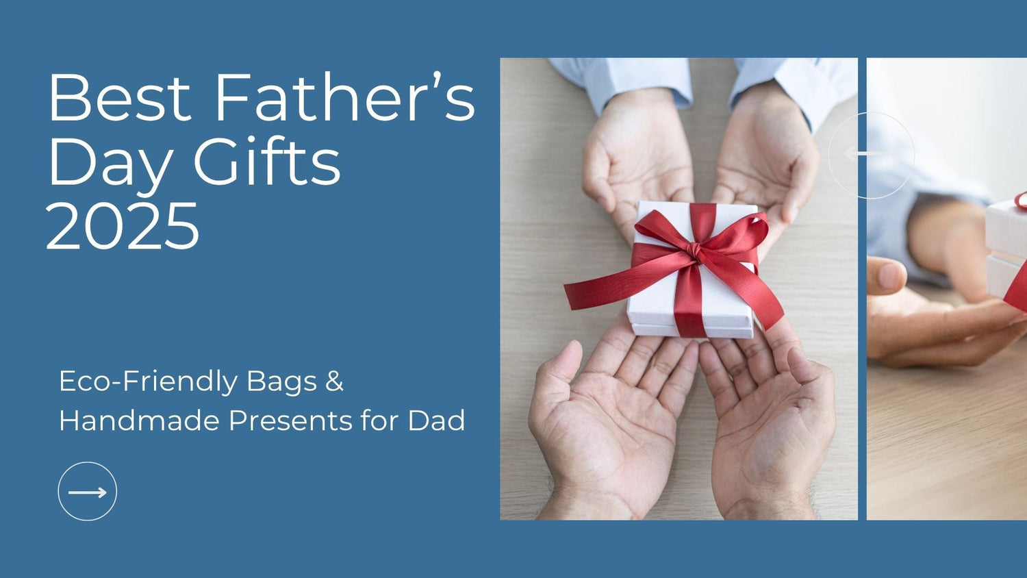 Best Father’s Day Gifts 2025: Eco-Friendly Bags and Handmade Presents for Dad