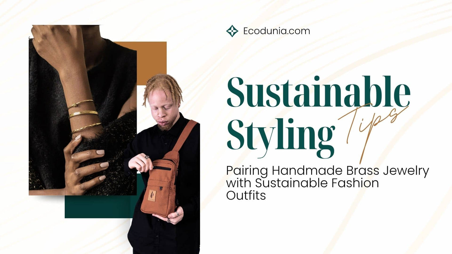 Styling Tips: Pairing Handmade Brass Jewelry with Sustainable Fashion Outfits